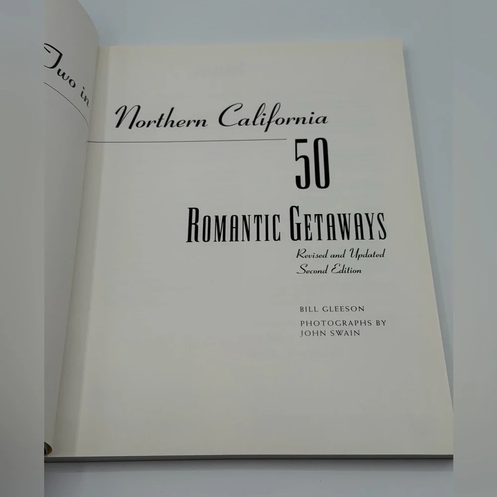 Weekends for Two in Northern California 50 Romantic Getaways 2nd Edition Book